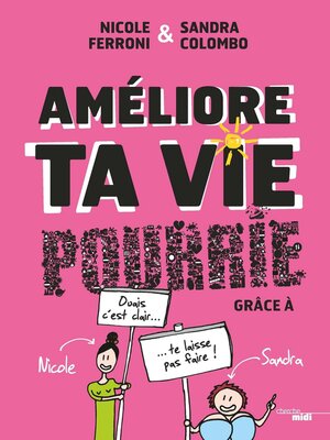 cover image of Améliore ta vie pourrie
